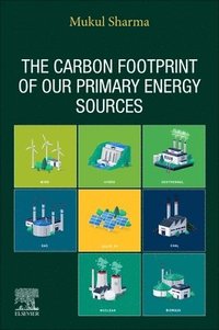 bokomslag The Carbon Footprint of our Primary Energy Sources