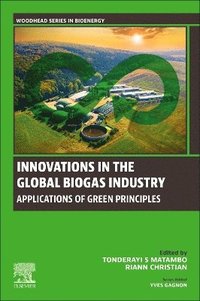 bokomslag Innovations in the Global Biogas industry