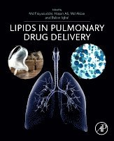 Md Faiyazuddin, Hasan Ali, Md Akbar, Babar Iqbal - Lipids in Pulmonary Drug Delivery, Häftad