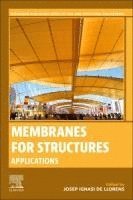 bokomslag Membranes for Structures - Applications