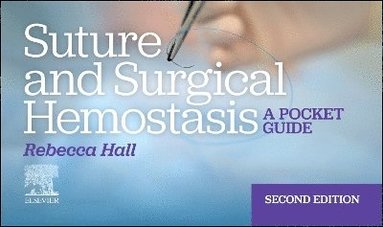 bokomslag Suture and Surgical Hemostasis