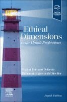 Regina F. Doherty, Rebecca Edgeworth Ditwiler - Ethical Dimensions in the Health Professions, Häftad