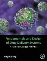 bokomslag Fundamentals and Design of Drug Delivery Systems