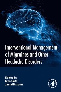 bokomslag Interventional Management of Migraines and Other Headache Disorders