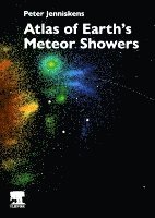 bokomslag Atlas of Earth's Meteor Showers