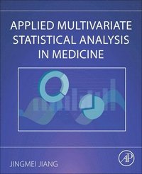 bokomslag Applied Multivariate Statistical Analysis in Medicine
