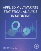 Applied Multivariate Statistical Analysis in Medicine 1