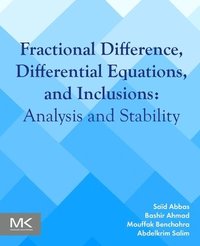 bokomslag Fractional Difference, Differential Equations, and Inclusions