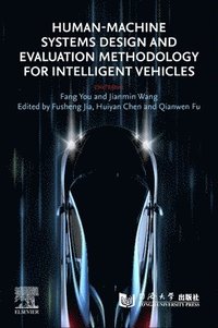 bokomslag Human-Machine Systems Design and Evaluation Methodology for Intelligent Vehicles