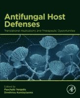 Paschalis Vergidis, Dimitrios P. Kontoyiannis, Dimitrios P Kontoyiannis - Immunological Insights and Emerging Therapeutics in Medical Mycology, Häftad