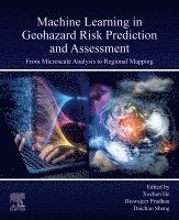 Pradhan,Biswajee, Biswajeet Pradhan, Daichao Sheng, Xuzhen He - Machine Learning in Geohazard Risk Prediction and Assessment, Häftad