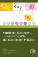 Sandeep K. Panda, Ursula Gonzales Barron, Surekha Routray - Nutritional Strategies, Predictive Models, and Sustainable Policies, Häftad
