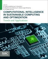 Balusamy,Balamuruga, Balamurugan Balusamy, Vinayakumar Ravi, Rajesh Kumar Dhanaraj, Sudha Senthilkumar, Brindha K - Computational Intelligence in Sustainable Computing and Optimization, Häftad