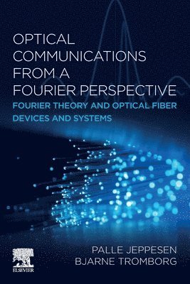 bokomslag Optical Communications from a Fourier Perspective
