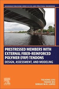 bokomslag Prestressed Members with External Fiber Reinforced Polymer (FRP) Tendons