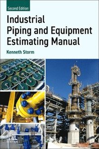 bokomslag Industrial Piping and Equipment Estimating Manual