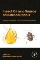 bokomslag Insect Oil as a Source of Nutraceuticals