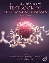 bokomslag The Rose and Mackay Textbook of Autoimmune Diseases
