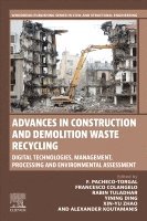 Pacheco-Torgal,F, F. Pacheco-Torgal, Francesco Colangelo, Rabin Tuladhar, Yining Ding, Zhao Xin-Yu, Alexander Koutamanis - Advances in Construction and Demolition Waste Recycling, Häftad