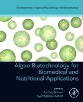 Algae Biotechnology for Biomedical and Nutritional Applications 1