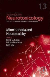 bokomslag Mitochondria and Neurotoxicity