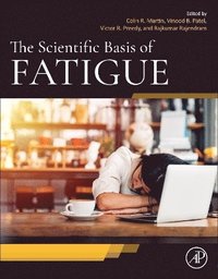 bokomslag The Scientific Basis of Fatigue