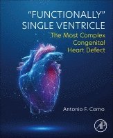 bokomslag "Functionally" Single Ventricle