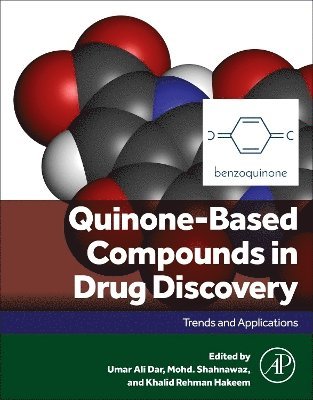 Quinone-Based Compounds in Drug Discovery 1