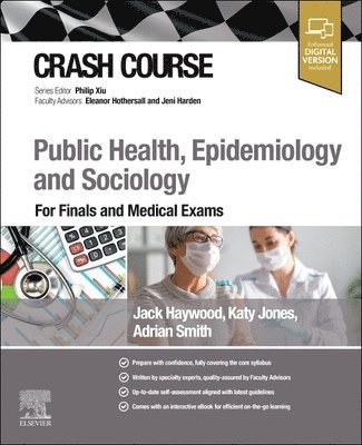 Jack Haywood, Katy Jones, Adrian Smith, Philip Xiu - Crash Course Public Health, Epidemiology and Sociology, Häftad