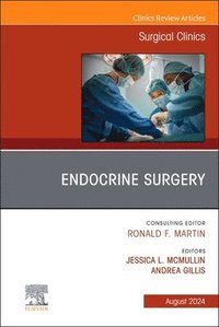 bokomslag Endocrine Surgery, An Issue of Surgical Clinics