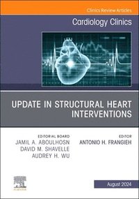 bokomslag Update in Structural Heart Interventions, An Issue of Cardiology Clinics