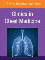 bokomslag Pulmonary Disease in the Immunocompromised Host, An Issue of Clinics in Chest Medicine