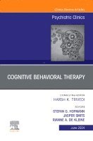 Stefan G. Hofmann, Jasper Smits, Rianne A de Kleine - Cognitive Behavioral Therapy, An Issue of Psychiatric Clinics of North America, Inbunden