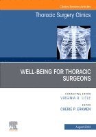 Elsevier Clinics, Cherie P. Erkmen - Wellbeing for Thoracic Surgeons, An Issue of Thoracic Surgery Clinics, Inbunden