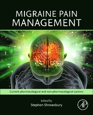 Stephen B. Shrewsbury, Stephen B Shrewsbury - Migraine Pain Management, Häftad