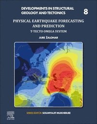 bokomslag Physical Earthquake Forecasting and Prediction