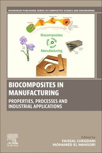 bokomslag Biocomposites in Manufacturing