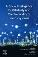 bokomslag Artificial Intelligence for Reliability and Maintainability of Energy Systems