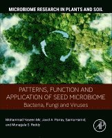 Mohammad Yaseen Mir, Javid A. Parray, Saima Hamid, Munagala S. Reddy - Patterns, Function and Application of Seed  Microbiome, Häftad