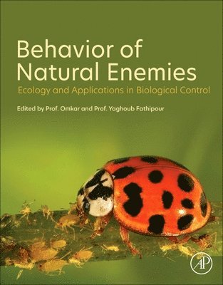 Yaghoub Fathipour, Omkar - Behavior of Insect Natural Enemies, Häftad