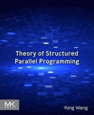 Theory of Structured Parallel  Programming 1