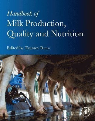 bokomslag Handbook of Milk Production, Quality and  Nutrition