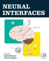 Davide Valeriani, Theresa Vaughan - Neural Interfaces, Häftad