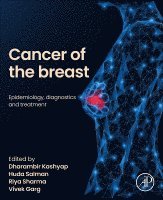 Dharambir Kashyap, Riya Sharma, Vivek Kumar Garg, Huda Salman - Cancer of the Breast, Häftad