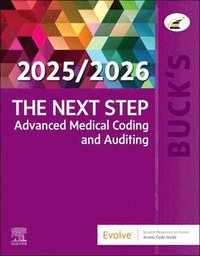 bokomslag Buck's The Next Step: Advanced Medical Coding and Auditing, 2025/2026 Edition