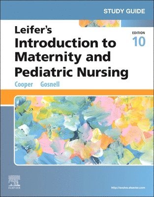 bokomslag Study Guide for Leifer's Introduction to Maternity and Pediatric Nursing