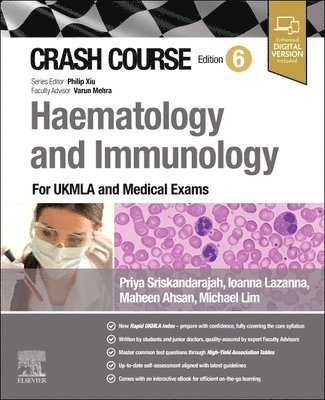 Priya Sriskandarajah, Ioanna Lazana, Maheen Ahsan, Michael Lim, UK) Sriskandarajah, Priya (Consultant Haematologist, Guy's Hospital London, UK) Lazana, Ioanna (Consultant Haematologist, King's College Hospital London, UK) Ahsan, Maheen (Internal Medicine Trainee, King's College Hospital London, UK) Lim, Michael (Haematology Registrar, Guy's Hospital London - Crash Course Haematology and Immunology, Häftad