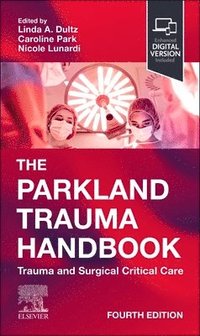 bokomslag The Parkland Trauma Handbook