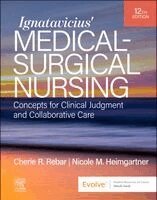 Cherie R. Rebar, Nicole M. Heimgartner - Ignatavicius' Medical-Surgical Nursing, Inbunden. Tillgänglighet: Kommande