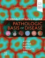 Vinay Kumar, Abul K. Abbas, Jon C. Aster, Jayanta Debnath, Abhijit Das, Vinay Kumar, Abul K. Abbas, Jon C. Aster, Jayanta Debnath, Abhijit Das - Robbins, Cotran & Kumar Pathologic Basis of Disease, Inbunden